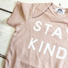 Load image into Gallery viewer, light pink baby onesie with STAY KIND in white on front
