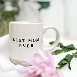 natural colored stoneware mug with "best mom ever" in black letters