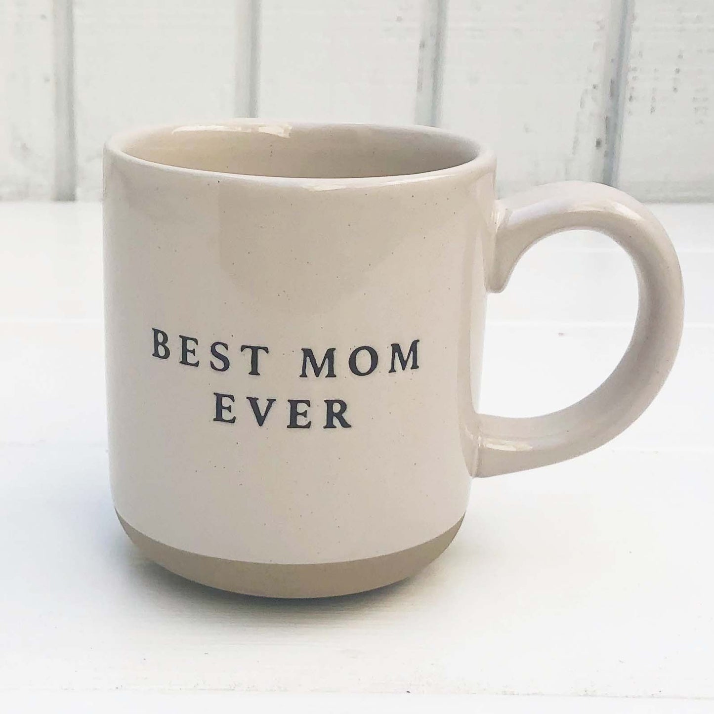 natural colored stoneware mug with "best mom ever" in black letters