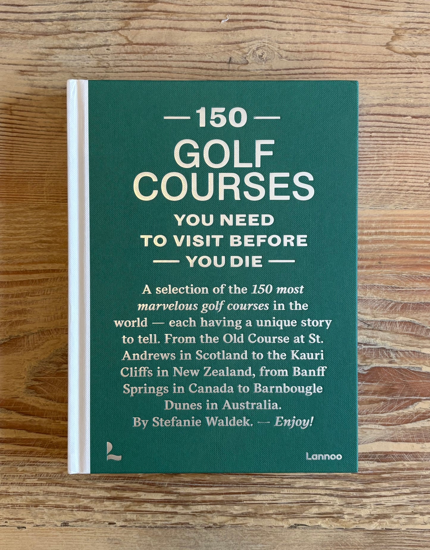 150 Golf Courses You Need To Visit