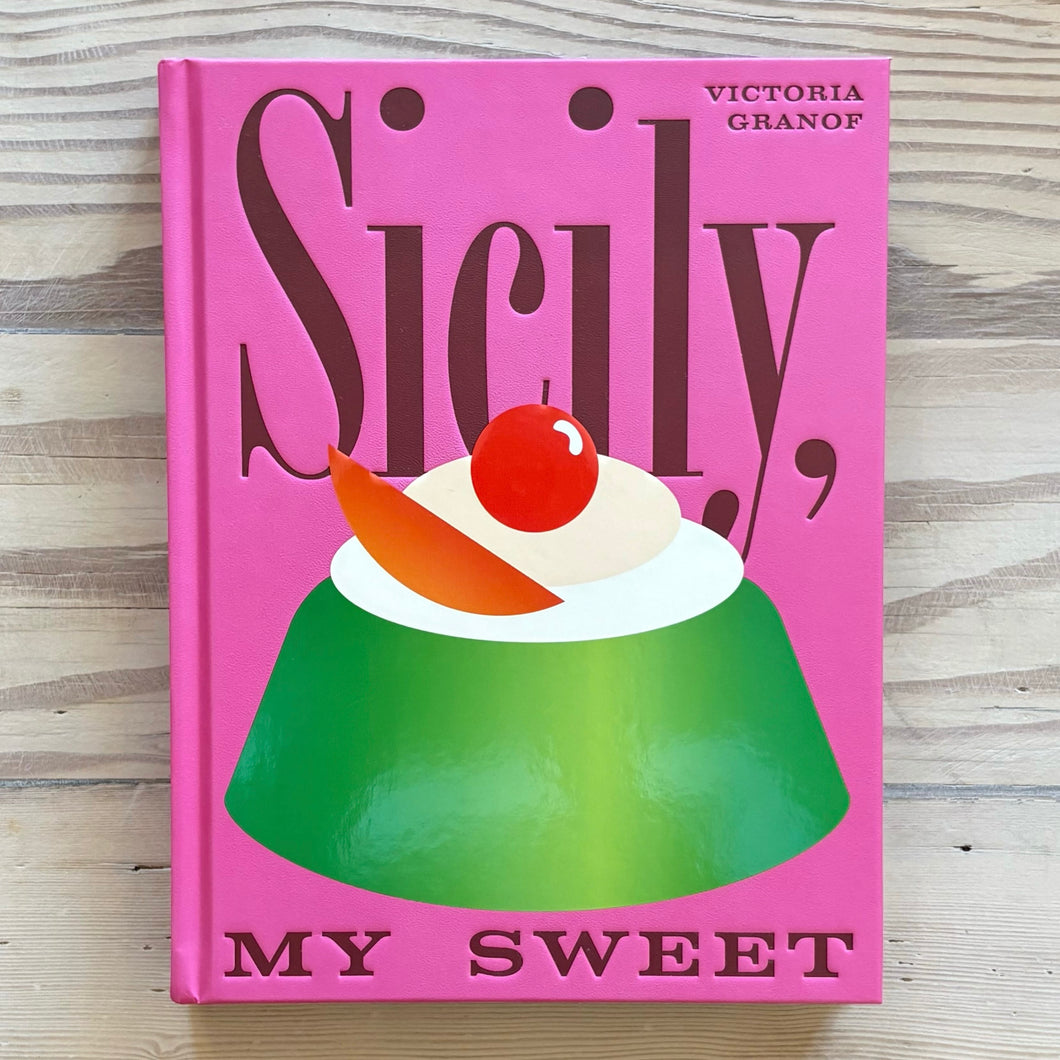 Sicily, My Sweet