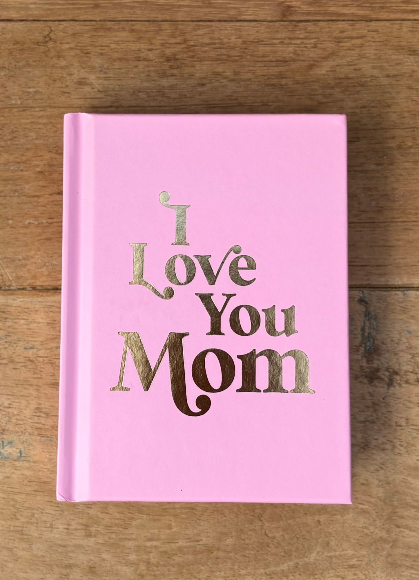 I Love You Mom