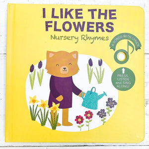 I Like The Flowers Nursery Rhymes Children's Book
