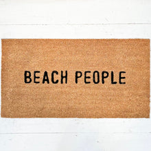 Load image into Gallery viewer, brown door mat that says &quot;beach people&quot; in black letters