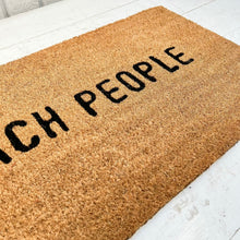 Load image into Gallery viewer, brown door mat that says &quot;beach people&quot; in black letters