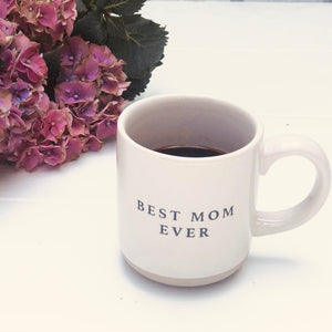 natural colored stoneware mug with "best mom ever" in black letters