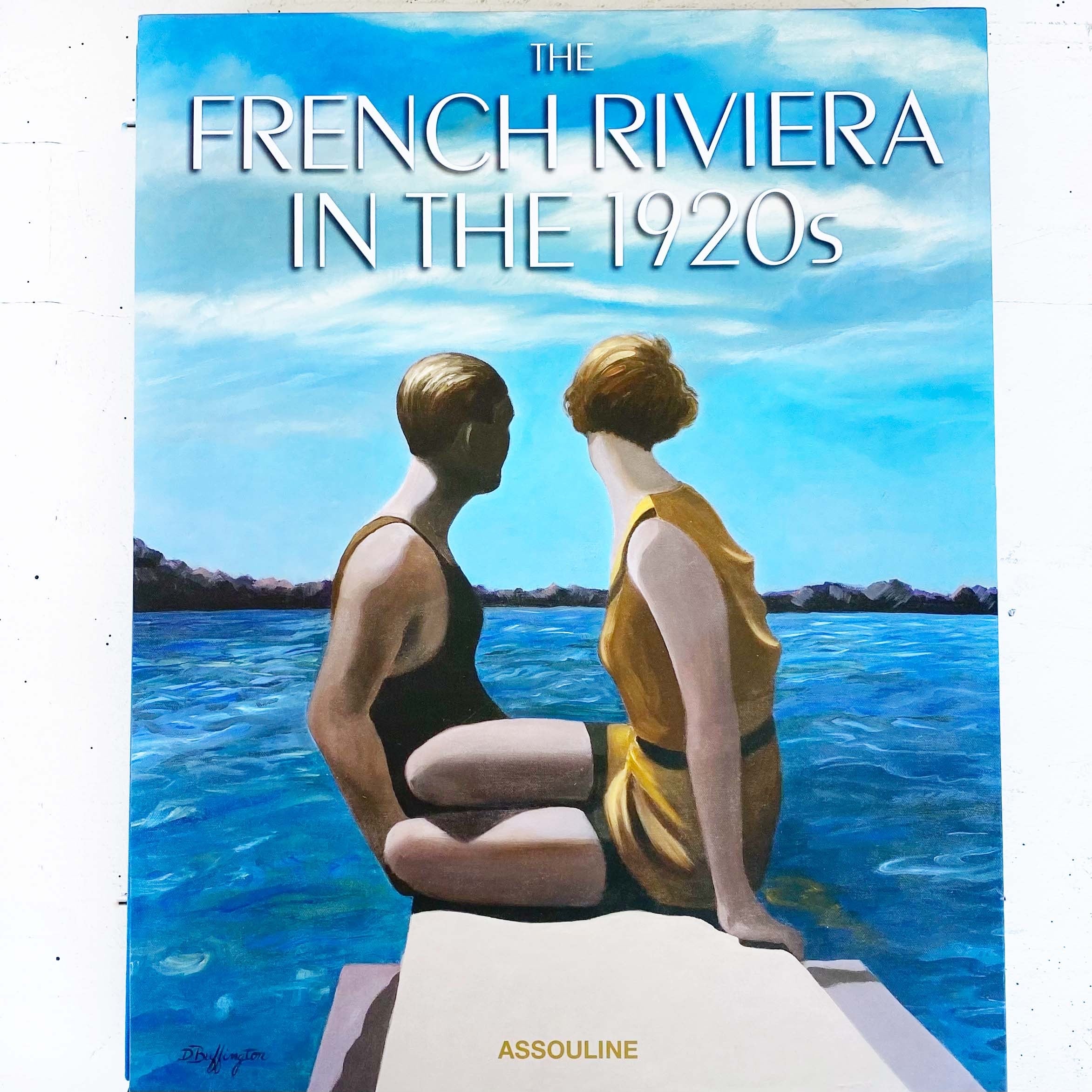 THE FRENCH RIVIERA IN THE 1920’s The French Riviera In The 1920's by Xavier Girard | Goodreads